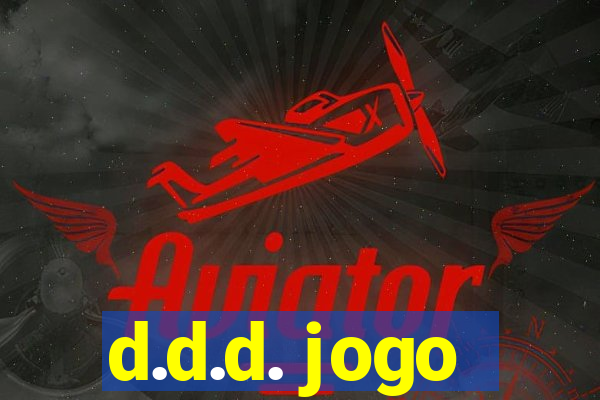 d.d.d. jogo